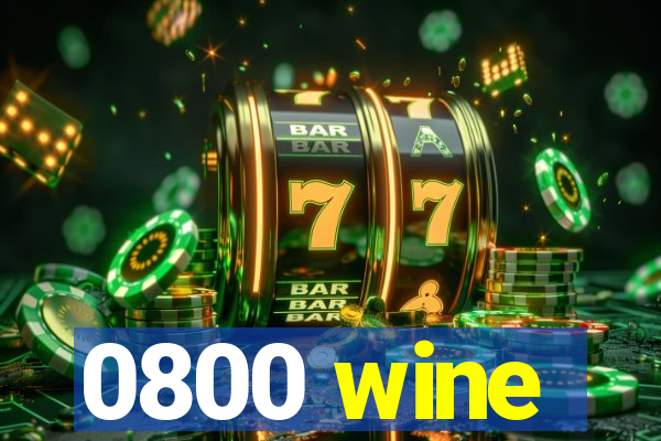 0800 wine